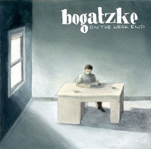 Bogatzke - On The Weak End (2010)