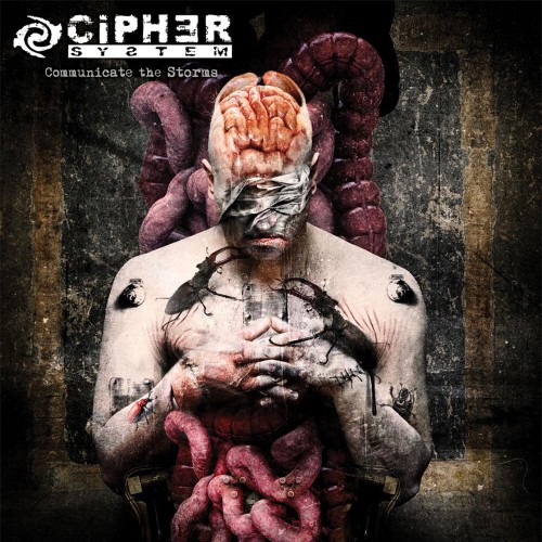 Cipher System - Communicate The Storms (2011)