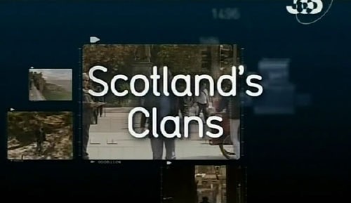 Кланы Шотландии / Scotland`s Clans (2007) SATRip (12 серий из 12)