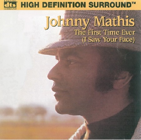 Johnny Mathis - The First Time Ever (I Saw Your Face) (1972) DTS 5.1