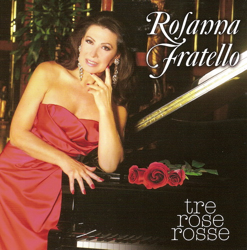 (Italo-Pop) Rosanna Fratello - Tre Rose Rosse - 2011, FLAC (image+.cue), lossless