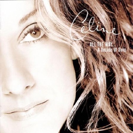 Celine Dion - All The Way... A Decade Of Song (1999) DTS 5.1