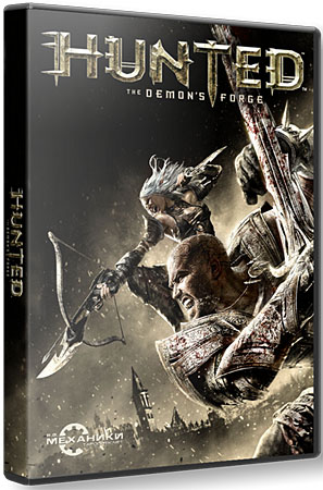 Hunted: The Demon's Forge (PC/2011/Repack Механики/RU)