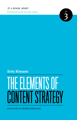 Brief books for people who make websites - Kissane E. - The Elements of Content Strategy [2011, PDF/EPUB, ENG]