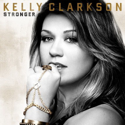 Kelly Clarkson - Stronger [Deluxe Edition] (2011)