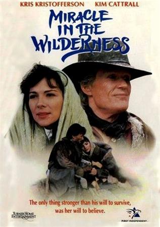 Чудо в девственной глуши / Miracle in the wilderness (1992 / DVDRip)