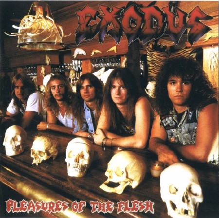 Exodus - Pleasures Of The Flesh 1987(2008 Limited Silver Edition) Mp3 + Lossless