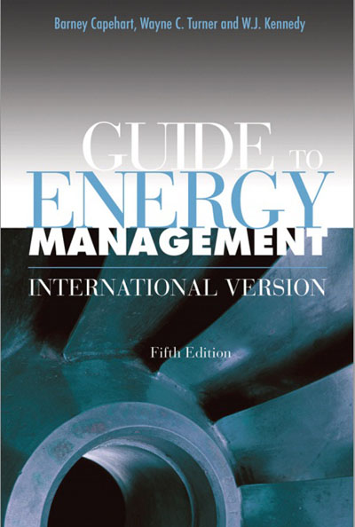 Guide To Energy Management, 5th International Edition