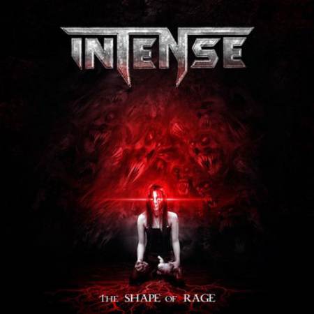 Intense - The Shape of Rage (2011)