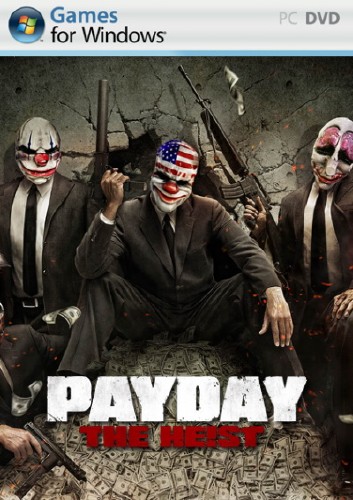 PAYDAY: The Heist (2011/RUS/ENG/Repack)