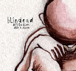 Blindead - Affliction XXIX II MXMV (2010)
