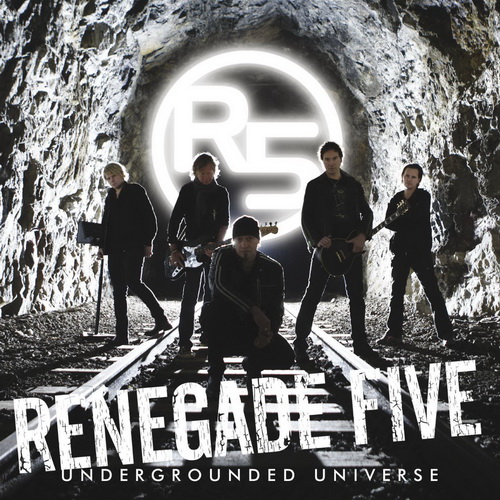(Melodic Hard Rock) Renegade Five - Undergrounded Universe - 2009, FLAC (image+.cue), lossless