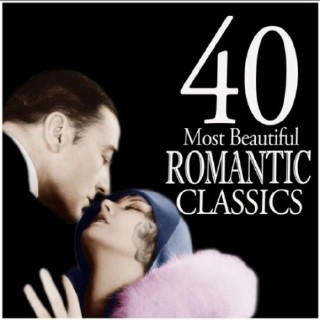 40 Most Beautiful Romantic Classics (2011). MP3-320 kbps