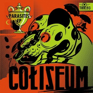 Coliseum-Parasites (EP) (2011)