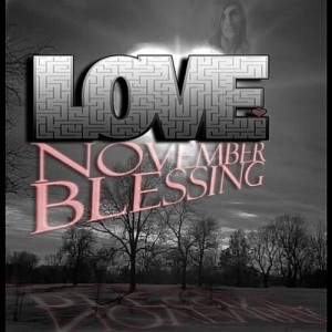November Blessing - LOVE (New song) (2011)