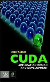 Rob Farber - CUDA Application Design and Development [2011, PDF, ENG]