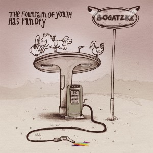 Bogatzke - The Fountain Of Youth Has Dry [EP] (2011)