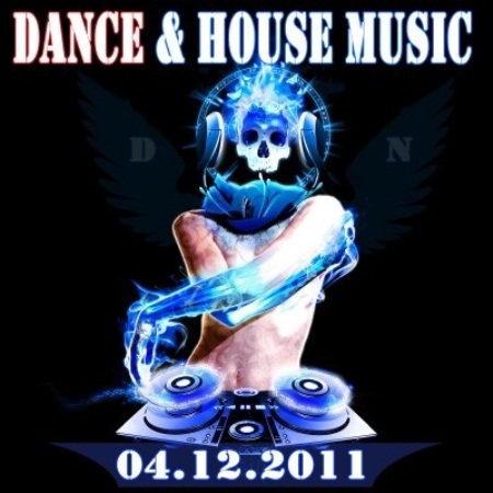 VA - Dance and House Music (04.12.2011)