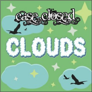 Case Closed - Clouds (2011)
