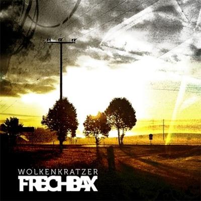 Frechbax - Wolkenkratzer (2011)