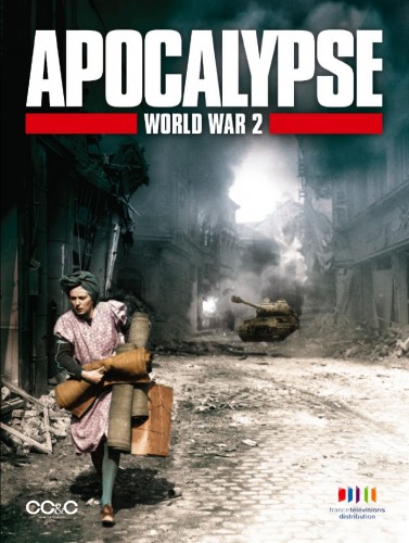 :   .   (2-   6) / Apocalypse: The Second World War. Crushing Defeat ( ,  ) [2009 .,  , , , HDTV 1080i]