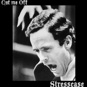 Stresscase - Cut Me Off EP [2011]