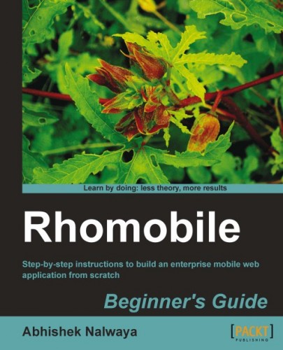 Nalwaya A. - Rhomobile Beginner's Guide [2011, PDF, ENG]