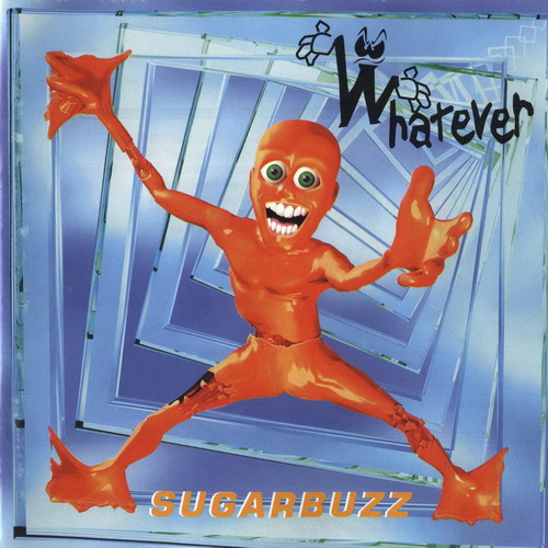 (Hard Rock) Whatever - Sugarbuzz - 1996, MP3, 320 kbps