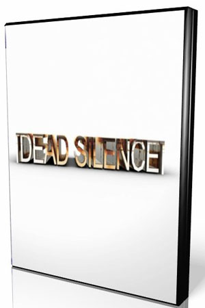   / Dead Silence (PC/2010/)