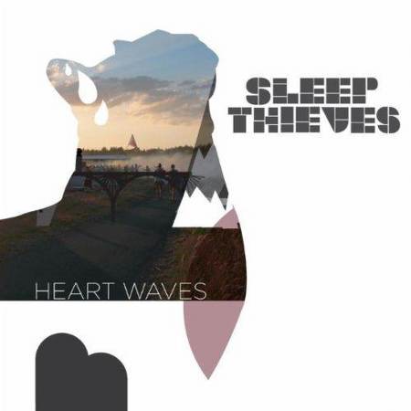 Sleep Thieves - Heart Waves [2011]