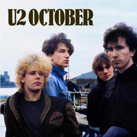 U2 - October [Deluxe Remastered] [2008]
