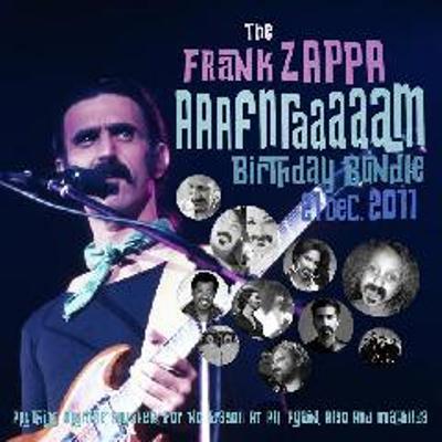 Frank Zappa - The Frank Zappa Aaafnraaaaam Birthday Bundle (2011)