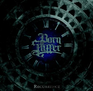 Born To Suffer - Recurrence (Single) (2011)