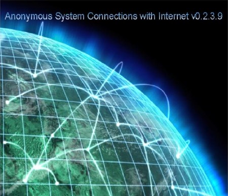 Anonymous System Connections with Internet v0.2.3.9
