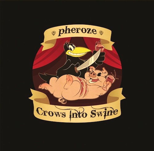(Progressive Rock) Pheroze - Crows Into Swine - 2011, FLAC (tracks+.cue), lossless