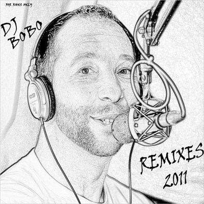 Dj Bobo - Remixes (2011)