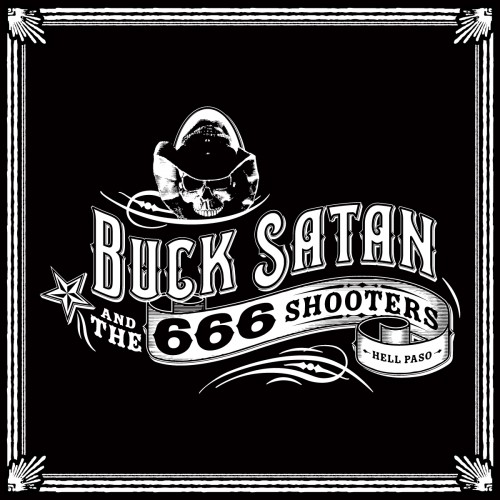 (Country Rock, Country & Western) Buck Satan and The 666 Shooters - Bikers Welcome Ladies Drink Free [side project by Al Jourgensen] - 2011, FLAC (tracks+.cue), lossless
