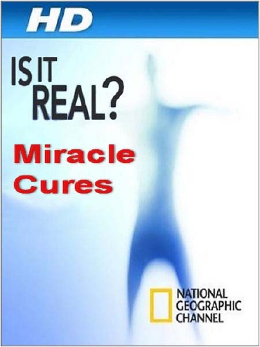   .   / Is it Real. Miracle Cures (2009) HDTVRip
