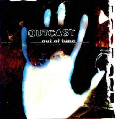 Outcast - Out Of Tune (1996) FLAC