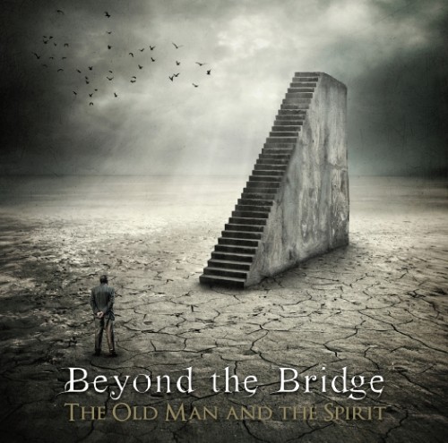 Beyond the Bridge - The Old Man and the Spirit (2012)