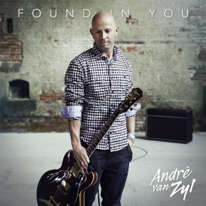 Andre Van Zyl - Found In You (EP) (2012)