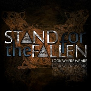 Stand for the Fallen - Look Where We Are (EP) (2011)