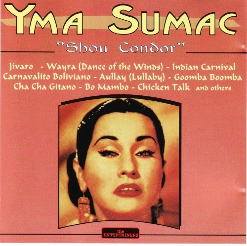 (Vocal, World Music, Exotic) Yma Sumac - Shou Condor - 1997, FLAC (tracks+.cue), lossless