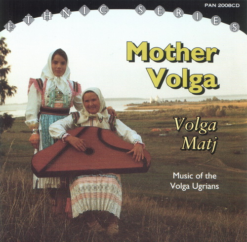 [RUS, Mari, Chuvash] ( ) VA -   / Mother Volga, music of the Volga Ugrians - 1992, FLAC (image+.cue), lossless
