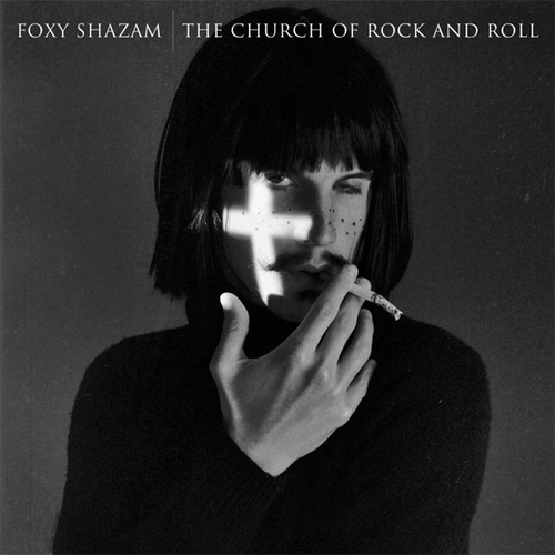 Foxy Shazam - The Church of Rock And Roll (2012)