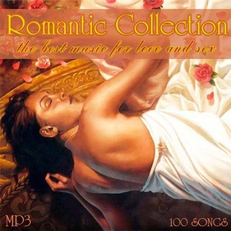 VA-Romantic Collection - The Best Music for Love and Sex (2012)