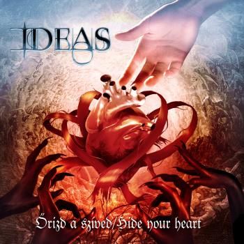 Ideas - &#214;rizd A Szived (2011)