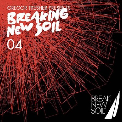VA - Gregor Tresher Presents Breaking New Soil Vol. 4 (2012)