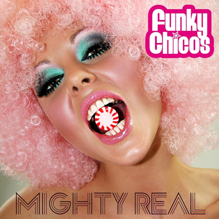 Funky Chicos - Mighty Real (Incl Scotty Remix) (2012) 