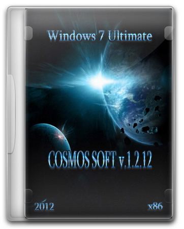 Windows 7 Ultimate COSMOS SOFT v.1.2.12 (x86/RUS/2012)